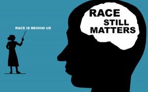 Race Still Matters